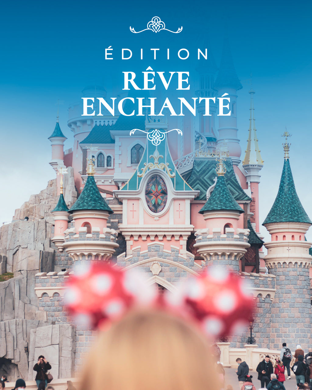 Edition limitée Rêve Enchanté